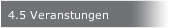 4.5 Veranstungen